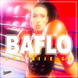 BAFLO - Ona Bije Go (PeKu & Fair Play Remix)