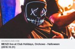 Club Holidays (Orchowo) - Halloween - MESZI live (31.10.2018)