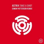 Astrix - Take a Shot (Simon Patterson Extended Remix)