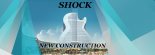 Shock - New Construction
