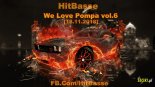 HitBasse - We Love Pompa Vol. 6 [18.11.2018]