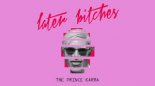 The Prince Karma - Later Bitches (SeemOn Bootleg)