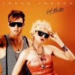 Young London - Let Me Go (C. Baumann Remix)
