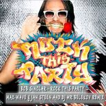 Bob Sinclar - Rock This Party (Max-Wave & DJ Jan Steen And Mr Belekov Remix)