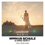 Markus Schulz - Safe From Harm Ft. Emma Hewitt (Magotchy Remix)