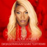 Aya Nakamura - Djadja (German Avny & Mike Tsoff Remix Edit)
