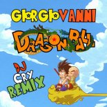Giorgio Vanni - Dragon Ball (Dj Cry Bootleg)