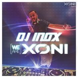 DJ Inox - We Are Xoni