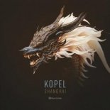 Kopel - Shanghai (Original Mix)