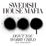 Swedish House Mafia - Dont You Worry Child (Jezzah Bootleg)