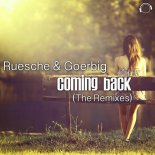 Ruesche & Goerbig - Coming Back (Danny Fervent Remix)
