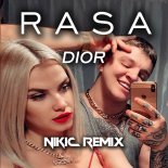 Rasa - Dior (Mikis Remix)