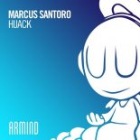 Marcus Santoro - Hijack (Extended Mix)