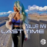 Blue Ivy - Last Time (Radio Edit)