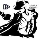 Dadalt - Smooth (Original Mix)