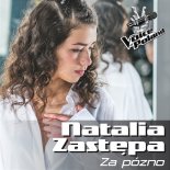 Natalia Zastępa - Za Późno