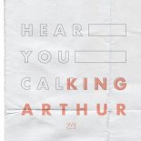 King Arthur - Hear You Calling (Extended Mix)
