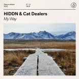 HIDDN, Cat Dealers - My Way (Original Mix)