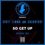 Scott Zimmo, Shaunyboy - So Get Up (Original Mix)