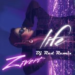 Zivert - Life (Dj Red Remix)