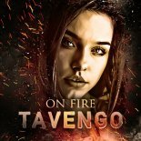 Tavengo - On Fire