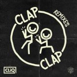 CLIQ - Clap Clap (Will K & Jebu Extended Remix)