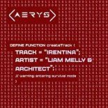 Liam Melly & Architect - Irentina (Extended Mix)