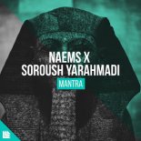 NAEMS x Soroush Yarahmadi - Mantra