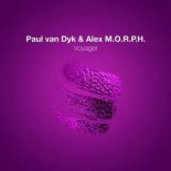 Paul van Dyk & Alex M.O.R.P.H. - Voyager (Original Mix)