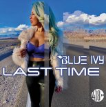 Blue Ivy - Last Time (Extended Mix)