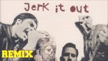 The Caesars - Jerk It Out (YASTREB Remix)