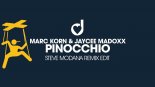 Marc Korn & Jaycee Madoxx - Pinocchio (Steve Modana Edit)