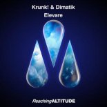 Krunk! & Dimatik - Elevare (Extended Mix)