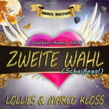 Lollies, Marco Kloss - Zweite Wahl (Scheissegal) (Dualxess Radio Remix 2K19)