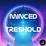 Minced - Treshold