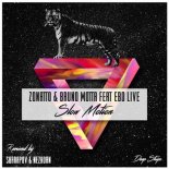 ZONATTO, Bruno Motta, EBO Live - Slow Motion (Original Mix)