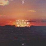 R3hab, Jocelyn Alice - radio Silence (Ryan Riback Remix Extended Version)