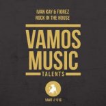 Ivan Kay, Florez - Rock In The House (Original Mix)