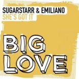 Sugarstarr & Emiliano - She\'s Got It (Extended Mix)