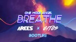 One More Angel - Breathe (Citos x AREES Bootleg)