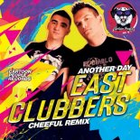 East Clubbers - Another Day (CHEEFUL Remix) (Radio Edit)