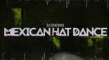 DJ ENDRIU - MEXICAN HAT DANCE