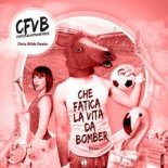 CFVB – Che Fatica La Vita Da Bomber (Chris Wilde Remix)