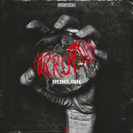 Rebelion - Corruption (Original Mix)