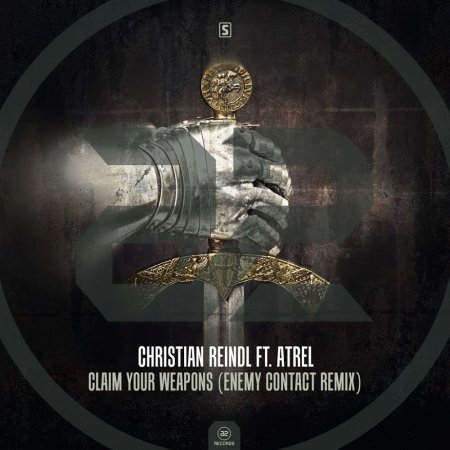 Christian Reindl Ft. Atrel - Claim Your Weapons (Enemy Contact Remix)