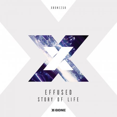 Effused - Story Of Life (Original Mix)