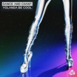 Yolanda Be Cool - Dance And Chant (Original Mix)