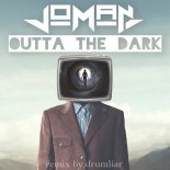 Joman - Outta the Dark (Extended Mix)