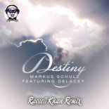 Markus Schulz - Destiny (Rassell Khan Remix) (Radio Edit)