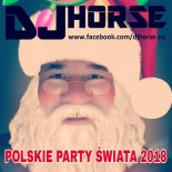Horse - Polskie Party Świata 2018